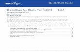 DocuSign for SharePoint 2010 · PDF fileDocuSign for SharePoint 2010 Keywords: Installing, sending, check status, sign, FAQ December 22, 2014 updated sending and signing images. Created