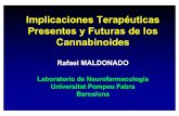 Implicaciones Terapéuticas Presentes y Futuras de los ... · Más de 60 Compuestos Activos Fitocannabinoides: presentes de manera natural en las preparaciones de Cannabis sativa