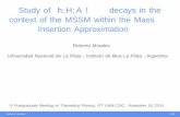 Study of h,H,A decays in the context of the MSSM .Study of h;H;A! ‌ decays in the context of the