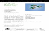 ATC BPF Series Multilayer Organic Band Pass Filters .The BPF MLO filter Series are constructed in