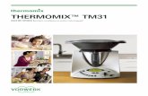 THERMOMIX™ TM31€¦ · Υποδείξεις ασφαλείας 5 To Thermomix™ TM31 είναι για οικιακή ή παρόμοια χρήση. Συμμορφώνεται