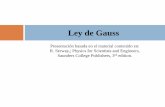 Ley de Gauss - depa.fquim.unam.mxdepa.fquim.unam.mx/amyd/archivero/Ley_de_Gauss_7076.pdf · Flujo Eléctrico (Φ E) La ley de Gauss relaciona el comportamiento espacial del campo