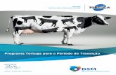 Programa Tortuga para o Período de Transiçãotortuga.com.br/.../folheto-programa-periodo-transicao.pdf · A suplementação com minerais e vitaminas na fase pós-parto das vacas