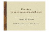 CCIH –Hospital do Servidor Público Estadual · Questões resistência aos antimicrobianos ... Uso e resistência a antibióticos Data from Rahal JJ, et al. JAMA. 1998;280:1233-1237.