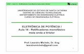 EPO1 - 14 - Retificador monofsico meia-onda a .24 Prof. Leandro Michels Retificadores 1¦meia onda
