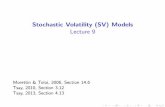 Stochastic Volatility (SV) Models Lecture 9 - Hediberthedibert.org/wp-content/uploads/2015/04/EconometriaAvancada-aula9.pdf · Stochastic Volatility (SV) Models Lecture 9 Morettin