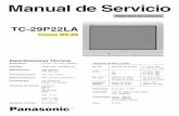 Manual de Servicio - Diagramasde.comdiagramasde.com/diagramas/otros2/Panasonic+TC-29P22LA-chassis MX-8B... · - 2 - TC-29P22LA. ATEN˙ˆO. Este Manual fue elaborado para ser usado
