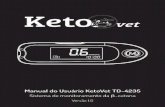Manual do Usuário KetoVet TD-4235 · nível de β-cetona do seu animal, contate o Atendimento ao Cliente urgente. TESTANDO COM AMOSTRA DE SANGUE Preparando o lancetador para a amostra