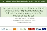 Evaluation de l’impact des herbicides β-tricétones sur les ... · Compréhension de l’effet des β-tricétones sur le métabolisme microbien Tests de roissane et d’ativité