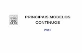 PRINCIPAIS MODELOS CONTÍNUOSwiki.icmc.usp.br/images/7/7d/Modeloscontinuos_2012.pdf_.pdf3 A dureza de uma peça de aço pode ser pensada como sendo uma variável aleatória uniforme