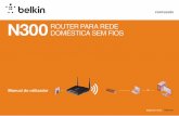 Português N300 doméstica sem fios RouteR paRa Rede English ...cache- · em colunas de som. Colocar o router acima do nível do solo pode melhorar a potência do sinal sem fios.