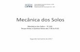 Mecânica dos Solos - dcc.ufpr.br¢nica_dos_Solos... · Peso específico submerso (γsub): Peso específico efetivo do solo quando submerso. Serve para os cálculos de tensões efetivas.