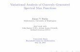 Variational Analysis of Convexly Generated Spectral Max ... burke/talks/Bonn2017.pdf · PDF fileVariational Analysis of Convexly Generated Spectral Max Functions James V Burke Mathematics,