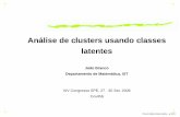 Análise de clusters usando classes latentes¡lise de clusters usando classes... · com λ e γik multiplicadores de Lagrange, o que produz αˆk e πˆijk. A probabilidade a posteriori