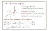 10.5 – Momento angularcapaz/fisica1/AulaMagna11.pdf · Momento angular de corpo rígido girando em torno de um eixo: ... Trabalho : Trabalho . Potência : Potência . Momento linear