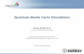 Quantum Monte Carlo Simulations - · PDF file∇ I2+V − ( R )+E BO R ) $ % & ( ) ξ ... Quantum Monte Carlo Simulations Diffusion Monte Carlo (DMC) 23 ATPESC’2014’;’Anouar’Benali’