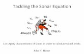 Tackling the Sonar Equation - UW Courses Web Servercourses.washington.edu/fish538/lectureNotes/Sonar Equation Biol.pdf · Tackling the Sonar Equation John K. Horne V o . SL G. 1 .