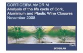 Life Cycle Analysis Presentation - Amorim Cork · Aluminium and Plastic Wine Closures November 2008 ΠωΧ ECOBILAN. Agenda Introduction General description of the LCA Study Results