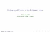 Underground Physics in the Pyhäsalmi minepantuev/seminars/10.06.2016.pdf · Positron-emitting and double-EC modes of double ... (2000) 2201,New limit on the half-life of 78Kr with