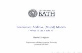 Generalised Additive (Mixed) Models - Personal Homepages ...people.bath.ac.uk/mlt21/samba/ITT3Files/GAMs.pdf · I Let y denote a set of ... I Based on the observations, we want to
