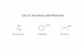 Ch.17 Alcohols and Phenols - chem. R H H O H R O R ´âˆ’ ´âˆ’ ´ âˆ’ ´+ ´ ... R R' O R R R R