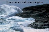 Lavoro ed energia - Roberto Caponerobertocapone.com/download/Capitolo-5-Lavoro-ed-energia-.pdf · 4 Roberto Capone 2011 Roberto Capone 2011 5 Lavoro ed energia Lavoro ed energia 1