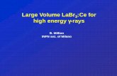 Large Volume LaBr3:Ce for high energy γ-rayslea-colliga/public-docs/2009MeetingParis/Million.pdf · Politecnico di Milano and INFN, Piazza Leonardo Da Vinci, 20133 Milano D. Santonocito,