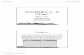 STATISTICA A – D (72 ore) - riani.it · Marco Riani lunedì 23 aprile 2012 Univ. di Parma – Statistica A-D 2 Soluzione • Media geometrica = 3.81 • Media aritmetica = 4.07