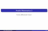 Analisi Matematica 2 - mmarras.altervista.orgmmarras.altervista.org/Mat2_lez8_formeDiff.pdf · Se pensiamo al vettore dr = dxi+ dyj+ dzk come ad un vettore spostamento in nitesimo,