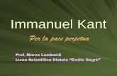 Immanuel Kant - φιλοσοφία – Amore per la · PDF filerisonanza nell'ambito filosofico e politico; Il filosofo definisce lo stato di natura come uno stato di paura costante