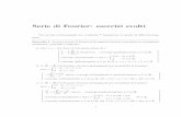 Serie di Fourier: esercizi svolti - nicola/analisi-II/Esercizi svolti e Temi d'esame... · PDF fileSerie di Fourier: esercizi svolti Gli esercizi contrassegnati con il simbolo * presentano