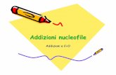 Addizioni nucleofile · Un composto che possiede un gruppo carbonilico ... • Le aldeidi e i chetoni vengono facilmente ridotti ... dell’aldeide che viene ulteriormente ridotta