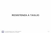 RESISTENZA A TAGLIO - ing.unitn.itlabgtec/corso_geotecnica/Dispense_Tarantino... · Università degli Studi di Trento - Facoltà di Ingegneria Geotecnica A / Geotecnica B (Dr. A Tarantino)