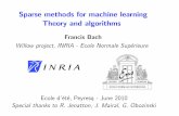 Sparse methods for machine learning - fbach/Cours_peyresq_2010.pdf · PDF fileSparse methods for machine learning Theory and algorithms Francis Bach Willow project, INRIA - Ecole