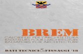 DATI TECNICI& FISSAGGI '18 - brem.it · 1 dati tecnici& fissaggi '18 caloriferi per l’architettura radiators for architecture radiateurs pour l’architecture