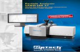 Particle Analyzer CAMSIZER XT - · PDF filePARTICLE ANALYZER CAMSIZER XT 7 Wet Dispersion with the “X-Flow” Module The wet module “X-Flow” analyzes sam-ples in a range from
