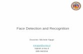 Face Detection and Recognition - UNISA · Face Detection and Recognition Docente: Michele Nappi mnappi@unisa.it biplab.unisa.it 089-963334