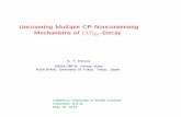 Uncovering Multiple CP-Nonconserving -Decay ²² .Uncovering Multiple CP-Nonconserving ... â€¢ Majorana