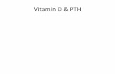 Vitamin D & PTH - European Renal Best .Vitamin D & PTH. Vitamin D & Type 2 DM â€¢Enhances insulion
