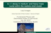 0 decay in medium- and heavy-mass nuclei within the ... · 0 decay in medium- and heavy-mass nuclei within the realistic shell model Luigi Coraggio Istituto Nazionale di Fisica Nucleare