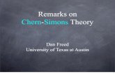 Remarks on Chern-Simons Theory · Yetter, Pzytycki, Traczyk 5. Question: How can we make mathematics out of the path integral heuristic? Focus on topological case. Plan: “ ...