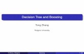Decision Tree and Boosting - CILVR at NYU .Decision Tree and Boosting Tong Zhang Rutgers University