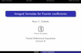 Integral formulas for Fourier coefficientsramanujan.math.trinity.edu/rdaileda/teach/s17/m3357/...Euler’s FormulasExamplesConvergenceArbitrary Periods Integral formulas for Fourier