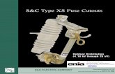 S&C Type XS Fuse Cutouts - ENIA - Ενεργειακά ... · 2 S & C E L E C T R I C C O M P A N Y APPLICATION An Unexcelled Cutout S&C Type XS Fuse Cutouts—used in conjunction