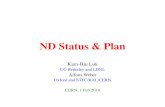 ND Status & Plan - Indico [Home] · 2018-02-01 · ND Status & Plan Kam-Biu Luk UC Berkeley and LBNL ... ~600/1.5 x 1021 PoT (c.f. FGT: ~1000/1.5 x 10 ... – HPgAr TPC team has draft