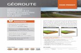 GÉOROUTE - Texeltexel.ca/fileadmin/medias/documents/fr/geosynthetiques/fiches... · • MTQ Type V : Protection de berges sous enrochement • Protection de fossés sous tapis granulaireMTQ