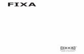 FIXA produk IKEA. Memandangkan wakil sah pengeluar dilantik dalam lingkungan EEA, kami mengistiharkan di bawah tanggungjawab tunggal kami yang kelengkapan tersebut mengikut peruntukan