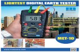 LIGHTEST DIGITAL EARTH TESTER - motwane.com · Performance at affordability Tough Built for onsite testing Calibration Certificate with Instrument User selectable Earth resistance