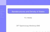 Bandstructures and Density of States - TCM Group · 2009-09-09 · Recap The Brillouin zone Band structure DOS Phonons Bandstructures and Density of States P.J. Hasnip DFT Spectroscopy