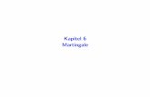 Kapitel 6 Martingale - semwiso.userweb.mwn.desemwiso.userweb.mwn.de/stochastische-prozesse/material/folien6.pdf · Stochastische Prozesse 6.1 Martingale in diskreter Zeit 6.1 Martingale